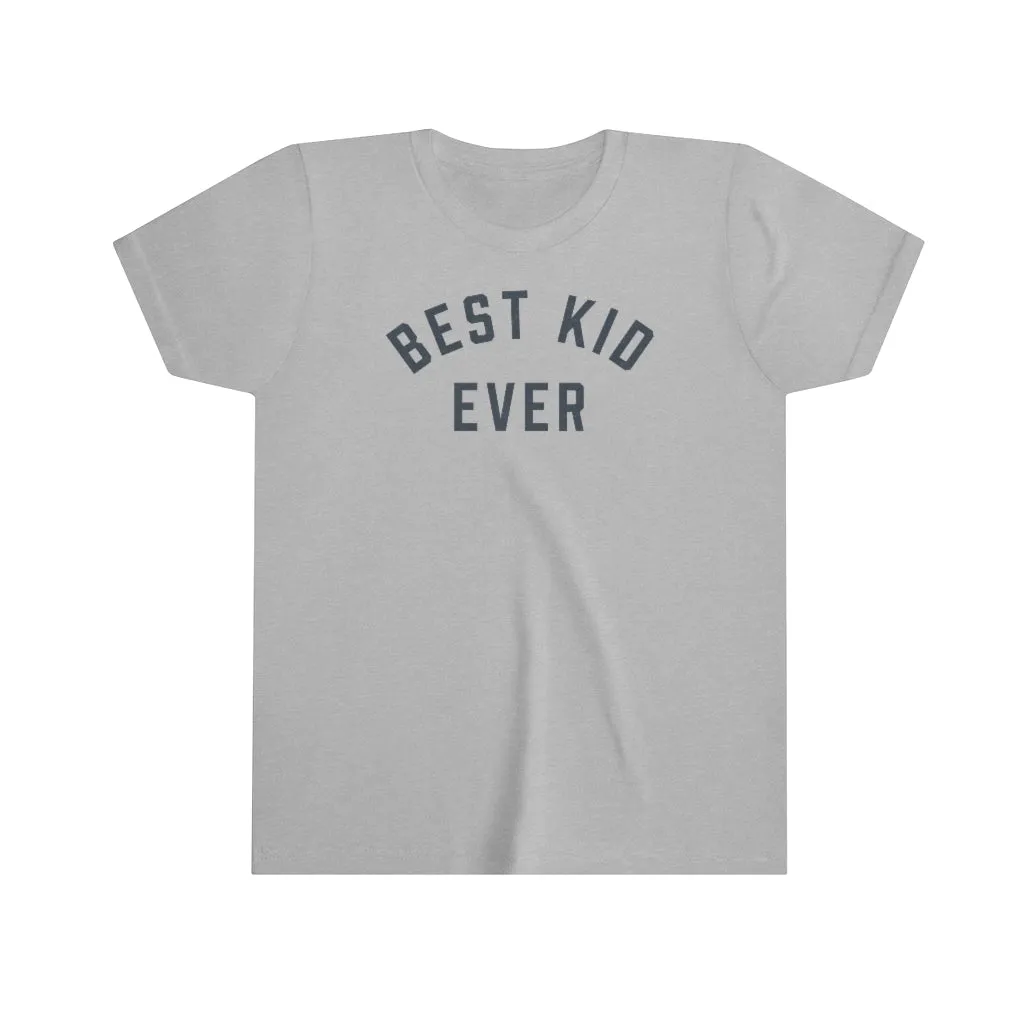BEST KID EVERY Youth Tee