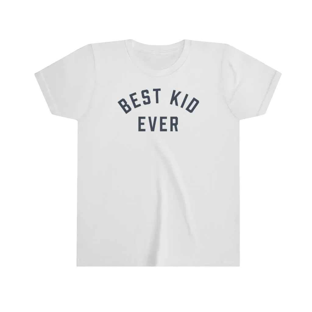 BEST KID EVERY Youth Tee