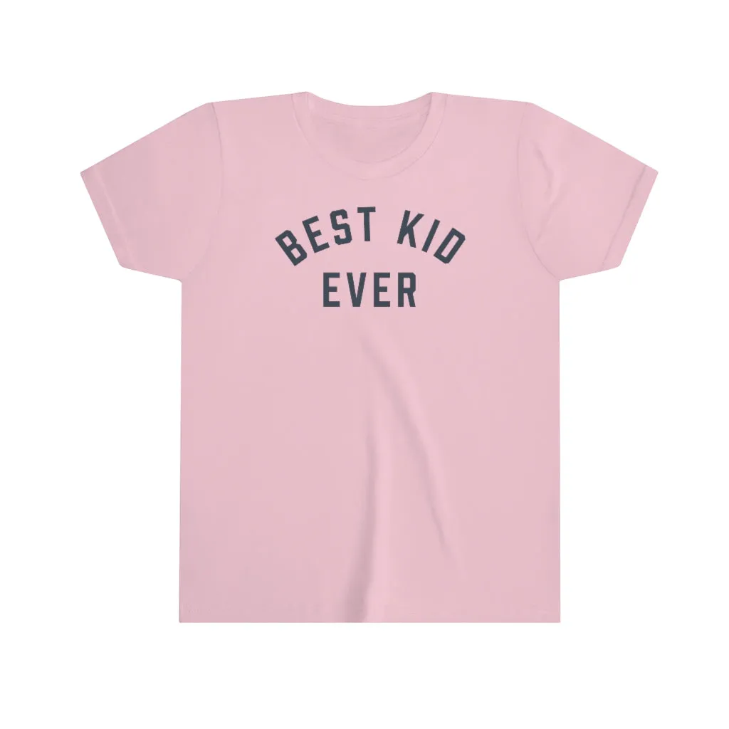 BEST KID EVERY Youth Tee